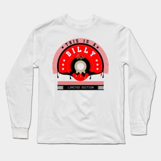 Billy Name Style design Long Sleeve T-Shirt